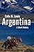 Argentina: A Short History (Short Histories)