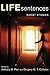 Life Sentences: Short Stories