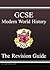 Modern World History: GCSE: The Revision Guide