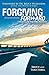 Forgiving Forward by Bruce Wayne Hebel