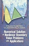 Numerical Solution of Nonlinear Boundary Value Problems with Applications (Dover Books on Engineering) Numerical Solution of Nonlinear Boundary Value Problems with Applications (Dover Books on Engineering)