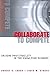 Collaborate to Compete: Dri...