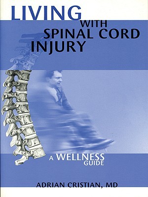 Lving with Spinal Cord Injury (Paperback)