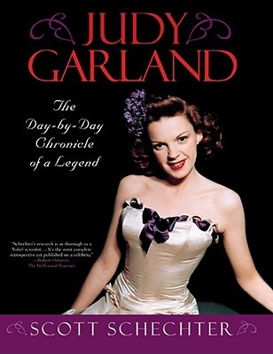 Judy Garland: The Day-by-Day Chronicle of a Legend (Paperback)
