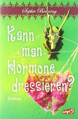 Kann Man Hormone Dressieren? (Paperback)