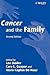 Cancer and the Family