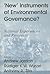 New Instruments of Environmental Governance? (Environmental Politics)