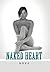 Naked Heart