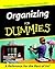 Organizing For Dummies