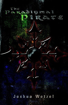 The Paradigmal Pirate: Liber Lll And Liber Ventum (Paperback)