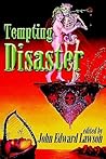 Tempting Disaster