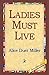 Ladies Must Live