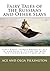Fairy Tales of the Russians and Other Slavs: Sixty-Eight Stories Edited by Ace G. and Olga A. Pilkington with Ten Stories Newly Translated