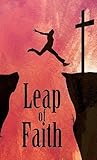 Leap Of Faith - Christian Spiritual Journal
