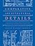 Comparative Architectural Details: A Selection from,1932-1937 (Classical America Series in Art and Architecture)