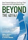 Beyond the 401(k): How Financial Advisors Can Grow Their Businesses with Cash Balance Plans Beyond the 401(k): How Financial Advisors Can Grow Their Businesses with Cash Balance Plans