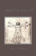 What is Man? 