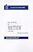 The Gospel of Matthew, Volume One, Revised Edition by William Barclay