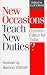 New Occasions Teach New Duties? by Cyril S. Rodd