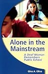 Alone in the Mainstream by Gina A. Oliva