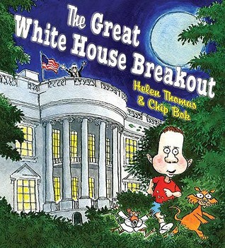The Great White House Breakout (Hardcover)