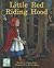 Little Red Riding Hood: Individual Student Edition Turquoise (Levels 17-18) (Rigby PM Collection)