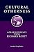 Cultural Otherness: Correspondence with Richard Rorty (AAR Cultural Criticism Series)
