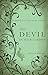 The Devil in Your Garden: Finding Victory Over Shame