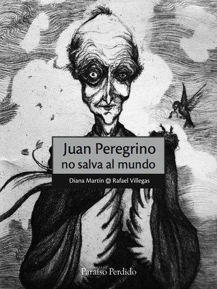 Juan Peregrino no salva al mundo