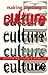 Making & Selling Culture by Richard Ohmann