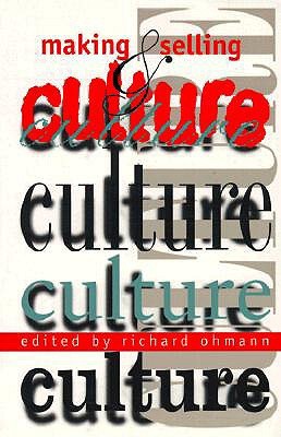 Making & Selling Culture (Paperback)