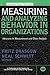 Measuring and Analyzing Behavior in Organizations