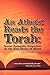 An Atheist Reads the Torah:...