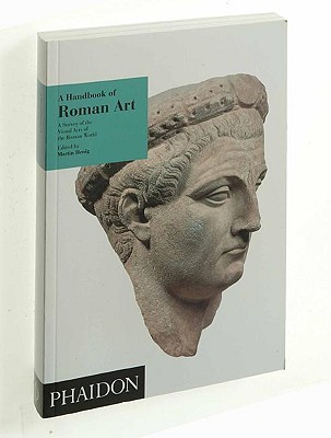 A Handbook of Roman Art: A Survey of the Visual Arts of the Roman World (Paperback)