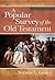 Popular Survey of the Old Testament, A by Norman L. Geisler