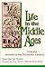 Life In The Middle Ages by Hans Werner-Goetz