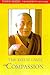 The Compassionate Life by Dalai Lama XIV The Compassionate Life by Dalai Lama XIV