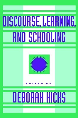 Discourse, Learning, and Schooling (Hardcover)
