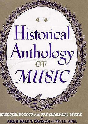 Historical Anthology of Music, Volume II: Baroque, Rococo, and Pre-Classical Music (Hardcover)
