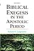 Biblical Exegesis in the Apostolic Period