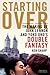 Starting Over: The Making of John Lennon and Yoko Ono's Double Fantasy