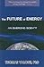 The Future of Energy by Thomas F. Valone