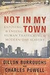 Not in My Town by Dillon Burroughs