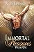 Immortal Pleasures Volume One by Ryssa Edwards