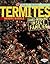 Termites: Hardworking Insect Families (Insect World)