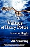 Values of Harry Potter: Lessons for Muggles, Expanded Edition