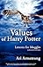 Values of Harry Potter by Ari Armstrong