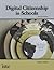 Digital Citizenship in Schools by Mike Ribble Digital Citizenship in Schools by Mike Ribble