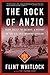 The Rock Of Anzio: From Sicily To Dachau, A History Of The U.S. 45th Infantry Division
