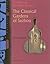 The Classical Gardens of Suzhou: Travel through the Middle Kingdom (Cultural China)